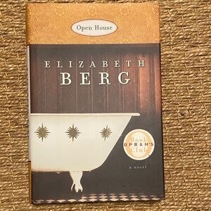 Open House Novel by Elizabeth Berg